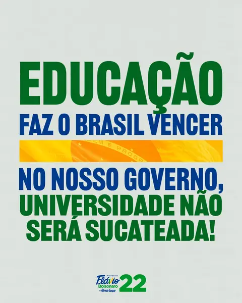 Educação faz o Brasil vencer. No nosso governo, universidade não será sucateada