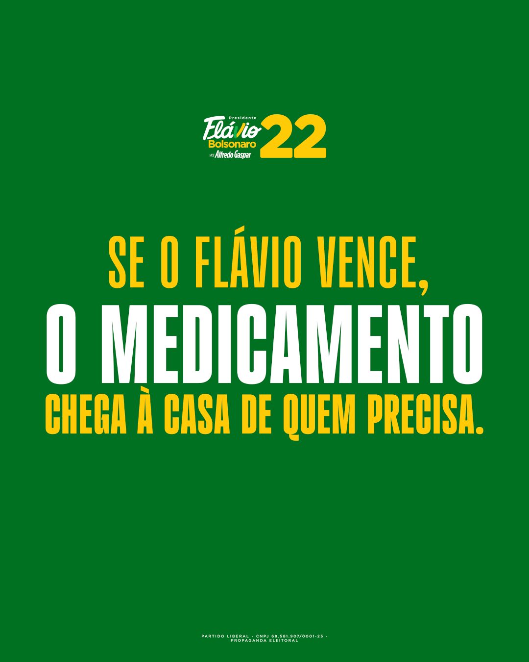 Se o Flávio vence, o medicamento chega à casa de quem precisa.