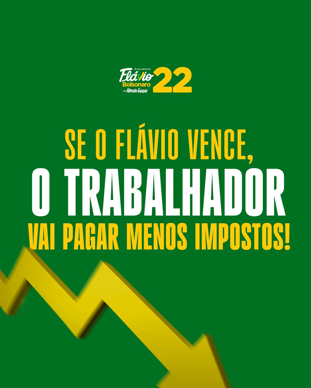 Se o Flávio vence, o trabalhador vai pagar menos impostos!