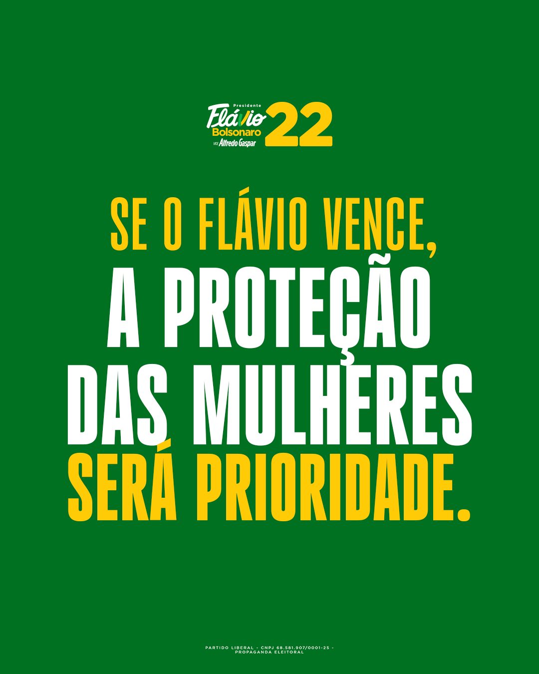 Se o Flávio vence, a proteção das mulheres será prioridade.