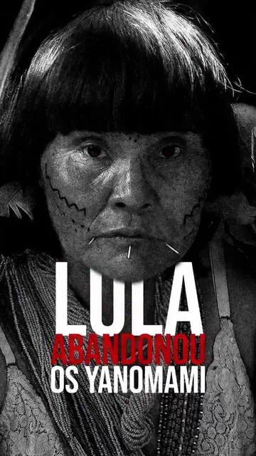 Lula abandonou os Yanomami